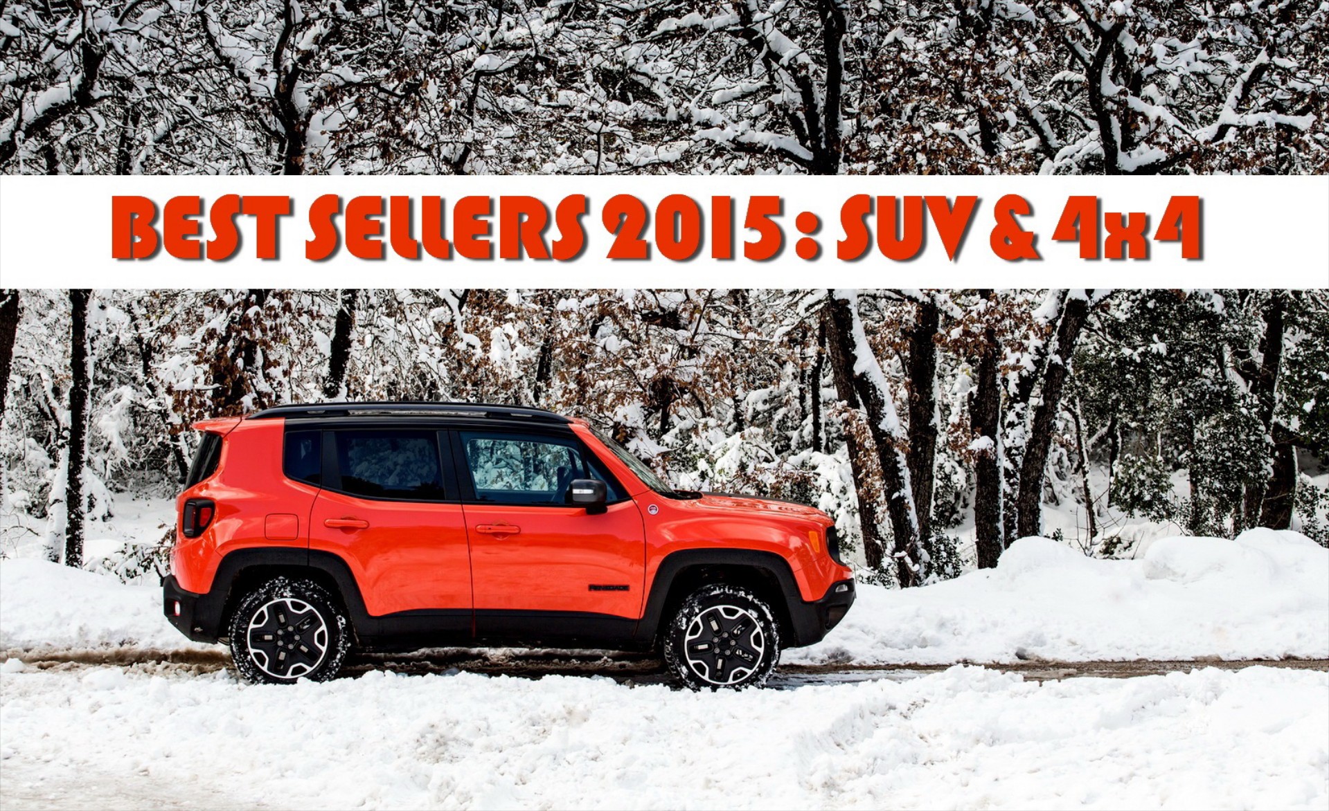 BEST SELLERS 2015: SUV & 4x4