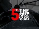 Porsche Top 5 series – Best Porsche sounds