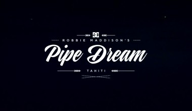 DC SHOES - ROBBIE MADDISON - PIPE DREAM